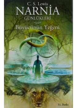 Büyücünün Yeğeni (Narnia Günlükleri-1) / Dogan Egmont