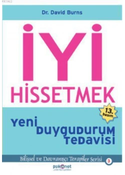 Iyi Hissetmek Yeni Duygularin Tedavisi- Dr.David Burns Psikonet