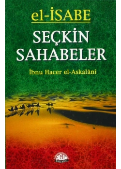 El İsabe Seçkin Sahabeler İbnulhacer Askalani Sağlam Yayın