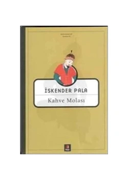 Kahve Molası / İskender Pala    Kapı Yayın