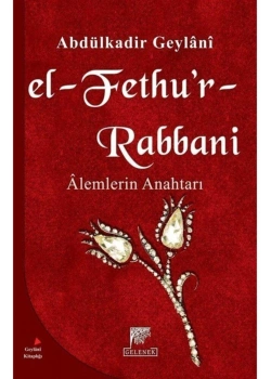 Elfethurrabbani Alemlerin Anahtarı-Abdülkadir Geylani Gelenek