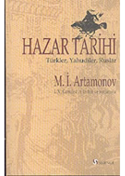 Hazar Tarihi Türkler Yahudiler Ruslar Selenge