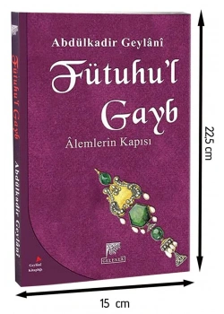 Fütuhul Gayb Alemlerin Kapısı Gelenek