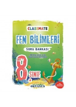 Okyanus 8.Sınıf Fen Bilimleri Soru Bankası Classmate