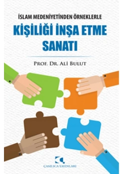 Kişiliği İnşa Etme Sanatı  Ali Bulut  Çamlıca