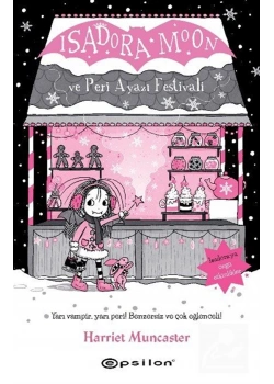 Isadora Moon Ve Peri Ayazı Festivali Harriet Muncaster Epsilon