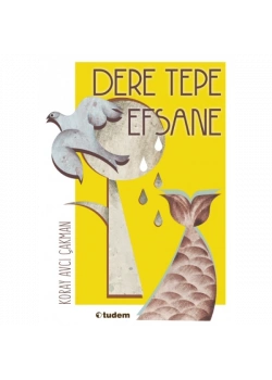 Dere Tepe Efsane Koray Avcı Çakman Tudem