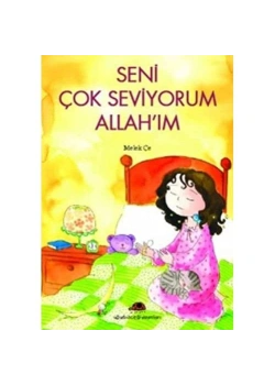 Seni Çok Seviyorum Allahım    Melek Çe   Uğurböceği