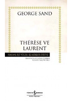 Teherese Ve Laurent -K.Kapak İş Bankası Kültür Yay.