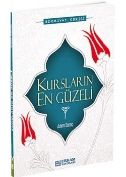 Kursların En Güzeli Adem Saraç Erkam Yayın