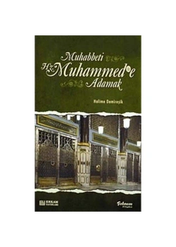 Muhabbeti Hz.Muhammede Adamak - Halime Demireşik - Erkam
