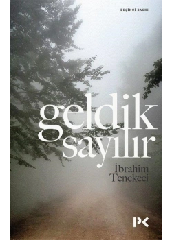 Geldik Sayilir Ibrahim Tenekeci Profil