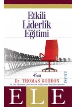 Etkili Liderlik Eğitimi. Thomas Gordon Profil