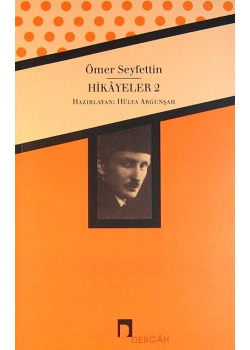 Ömer Seyfettin Bütün Eserleri  2      Dergah