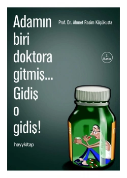 Adamın Biri Doktora Gitmiş... Gidiş O Gidiş! / A.R.K.Usta Ha