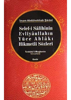 Selefi Salihinin Evliyaullahın Yüce Ahlakı Bedir