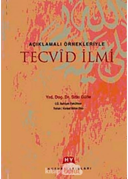 Tecvid İlmi. Sıtkı Gülle Huzur