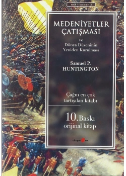 Medeniyetler Çatışma Ve Dünya Düzeninin Yeniden Kurulması