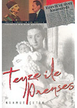 Teyze İle Prenses / M.Çetin Biyografi.Net