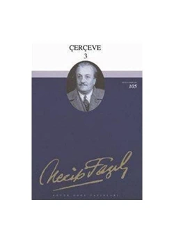 Çerçeve 3 079 Necip Fazıl Kısakürek- Büyük Doğu