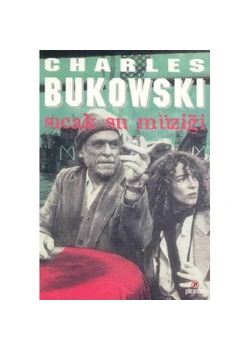 Sicak Su Müziği Charles Bukowski Parantez