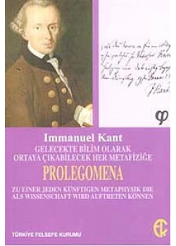 Gelecekte Bilim Olarak Ort.Çık.Metafiziğe Prolegomena