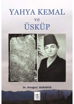 Yahya Kemal Ve Üsküp Yahya Kemal İfc