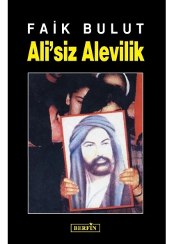 Alisiz Alevilik  Faik Bulut  Berfin Yayıni