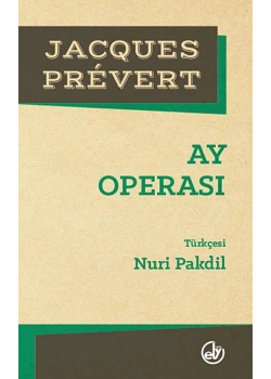 Ay Operası   Jacgues Prevent    Edebiyat Dergisi