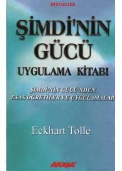 Şimdinin Gücü Uygulama Kitabı Akaşa