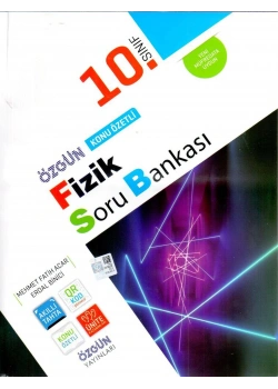 Özgün 10.Sınıf Fizik Soru Bankası