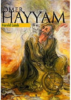 Ömer Hayyam   Harold Lamb  Kaknüs