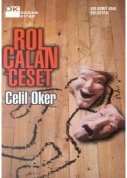 Rol Çalan Ceset - Celil Oker - Doğan Kitap