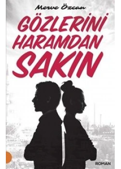 GÖZLERİNİ HARAMDAN SAKIN   PORTAKAL