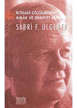 İktisadi Çözülmenin Ahlak Ve Zihniyet Dünyası  Derin Yayın