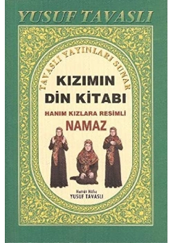Kızımın Din Kitabı Hanım Kızlara Resimli Namaz  B10- Tavaslı