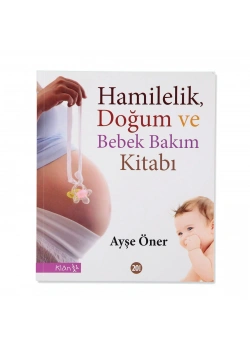 Hamilelik Doğum Ve Bebek Bakım Kitabı.  Klan
