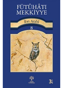 Fütuhatı Mekkiyye 8.Cild İbn Arabi Litera