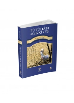 Fütuhatı Mekkiyye 5.Cild  İbn Arabi  Litera