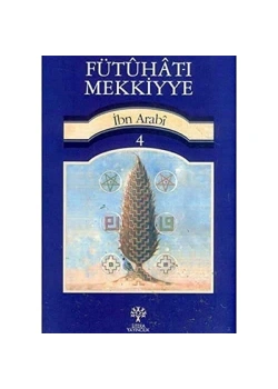 Fütuhatı Mekkiyye  4.Cild  İbn Arabi  Litera