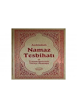 Açıklamalı Namaz Tesbihatı 1008 Çanta Boy Sert Kapak Sebat Yayın