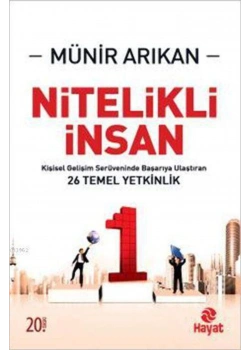 Nitelikli İnsan / M.Arıkan Hayat Yay.