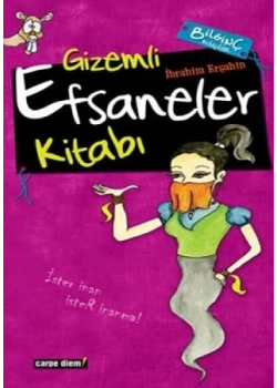 Gizemli Efsaneler Kitabı -İbrahim Erşahin - Carpe Diem