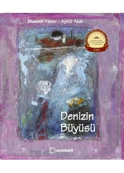 DENİZİN BÜYÜSÜ
