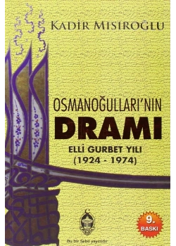 Osman OğullarıNın Dramı - Kadir Mısıroğlu - Sebil