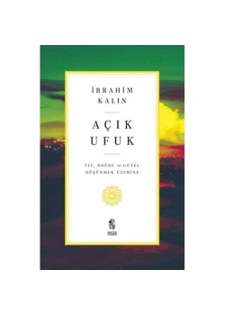 Açık Ufuk  İbrahim Kalın   İnsan Yayın