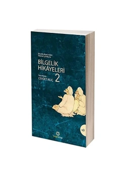 Bilgelik Hikayeleri-2 Cevdet Kılıç  İnsan