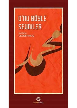 Onu Böyle Sevdiler   Cevdet Kılıç   İnsan