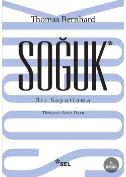 Soğuk Bir Soyutlama Thomas Bernhard Sel Yayın