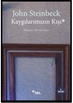 Kaygılarımızın Kışı John Steinbeck Sel